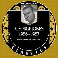 George Jones - The Chronological Classics (1956-1957)